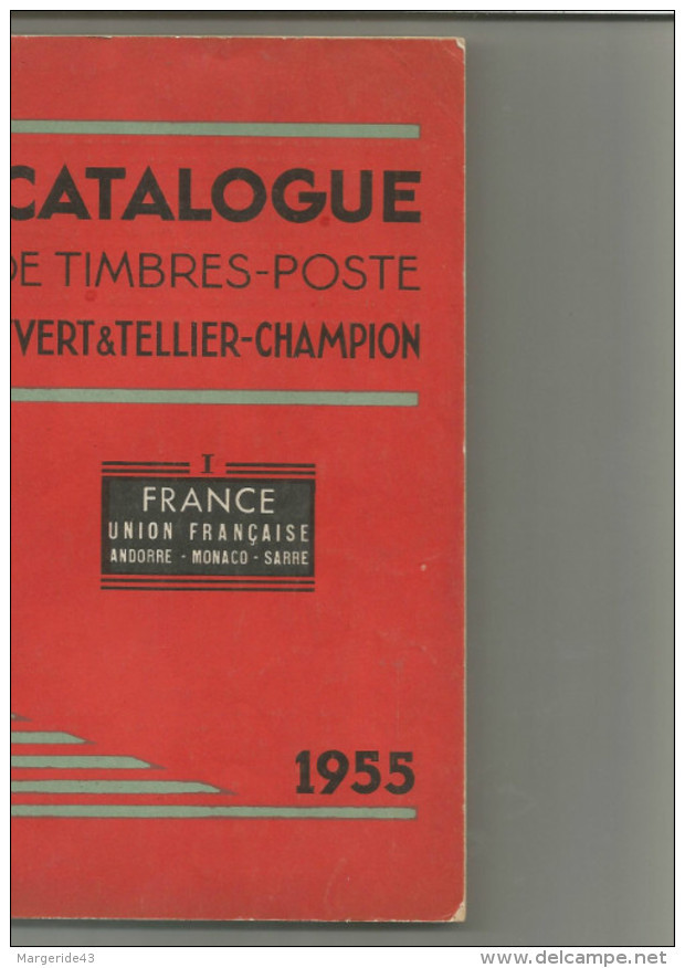 CATALOGUE YVERT ET TELLIER-CHAMPION 1955 FRANCE UNION FRANCAISE. - Frankreich