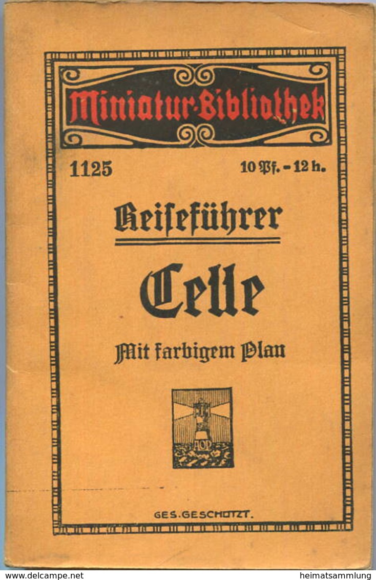 Miniatur-Bibliothek Nr. 1125 - Reiseführer Celle Mit Farbigem Plan Von Georg Kießling - 8cm X 12cm - 48 Seiten Ca. 1910 - Otros & Sin Clasificación