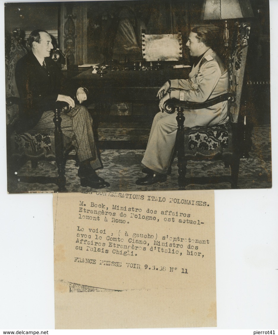 PHOTOS ORIGINALES -1938- Conversations ITALO-POLONAISES -M. BOCK Et Le COMTE CIANO Au Palais CHIGLI -Cliché FRANCE PRESS - Guerre, Militaire