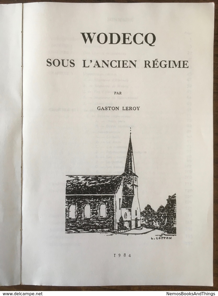 Ellezelles - Wodecq Sous L'ancien Régime - Gaston Leroy - Wodeke - Elzele - Belgium