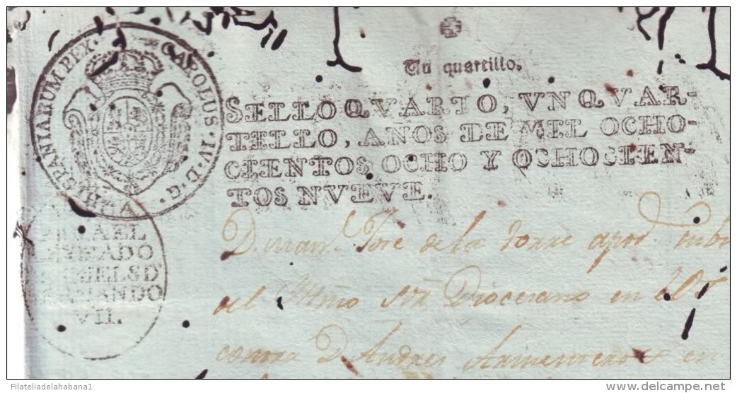 1804-PS-55 BX172 CUBA SPAIN ESPAÑA PAPEL VERDE 1808-09 SELLO 4 REVENUE PAPER "VALGA PARA EL REINADO DE FERNANDO VII" PA - Segnatasse