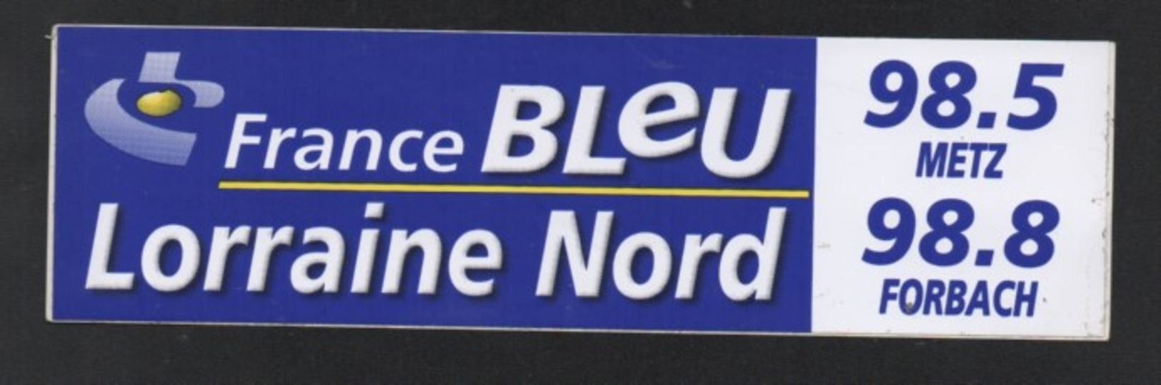 RADIO FRANCE BLEU LORRAINE NORD FM METZ FORBACH -  AUTOCOLLANT  N°856 - Stickers