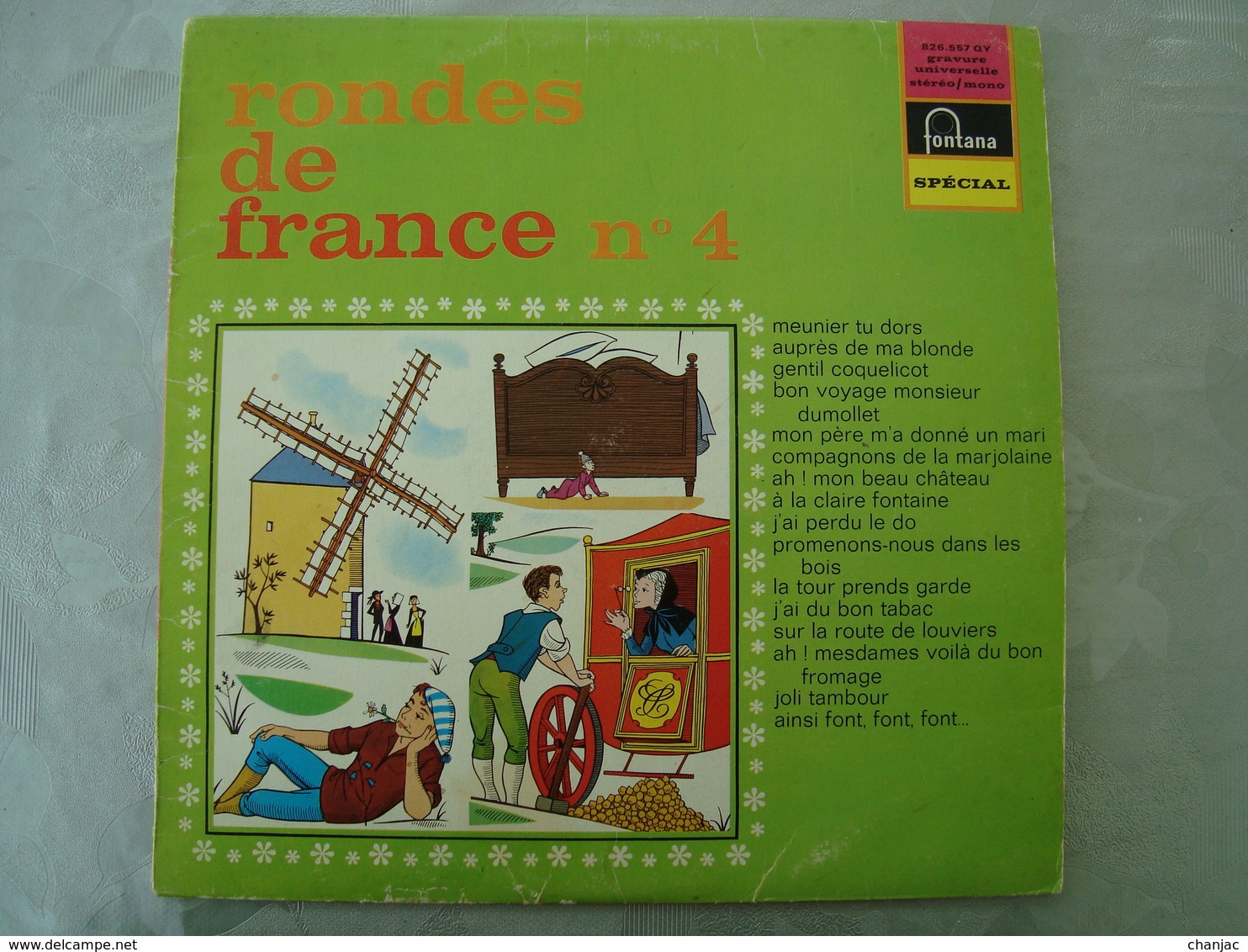 33 Tours: RONDES DE FRANCE N° 4 Meunier Tu Dors - Fontana 826.557 QY - Maitrise De L'O.R.T.F - Enfants