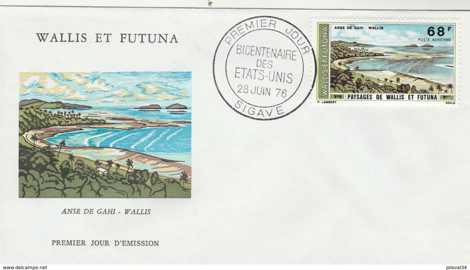 Wallis Et Futuna FDC 1976 Yvert  PA 69 Avec Cachet Premier Jour  Bicentenaire Etats Unis Sigave - FDC