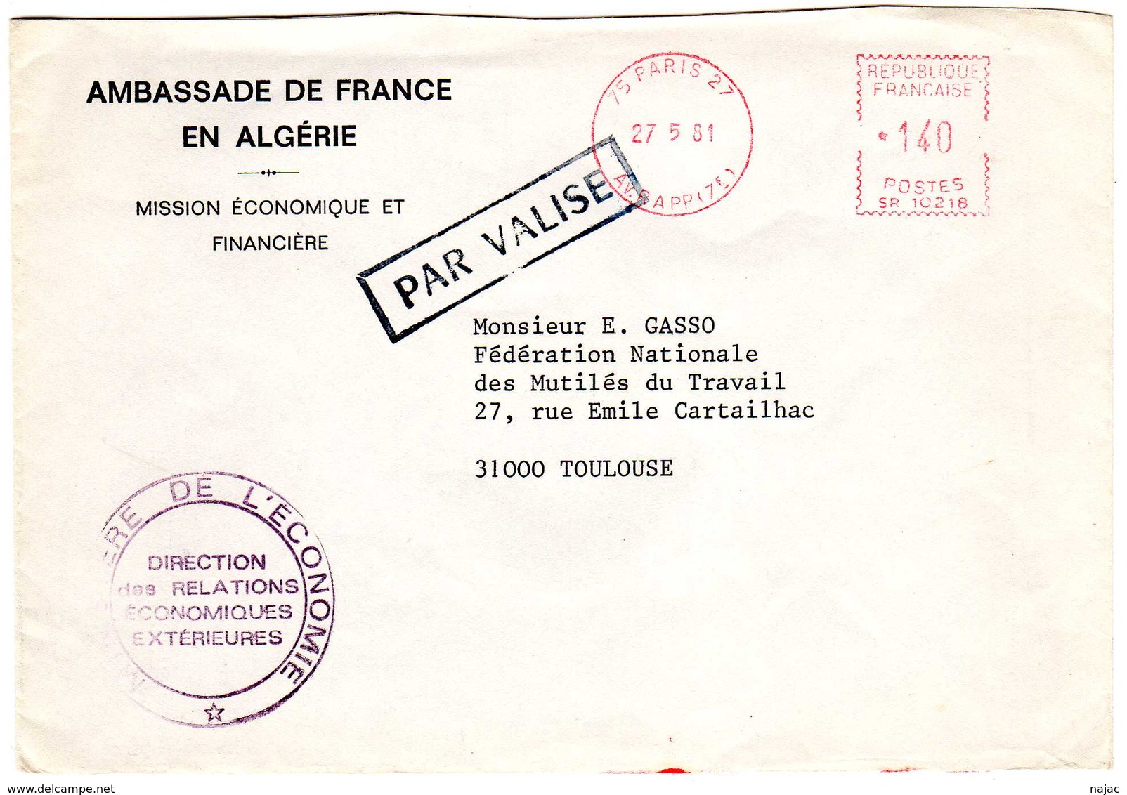 Griffe [PAR VALISE] S/lettre De L'ambassade De France  En Algérie Avec EMA 75 PARIS 27 27.5.81 N° SR 10218 *140 - 1961-....