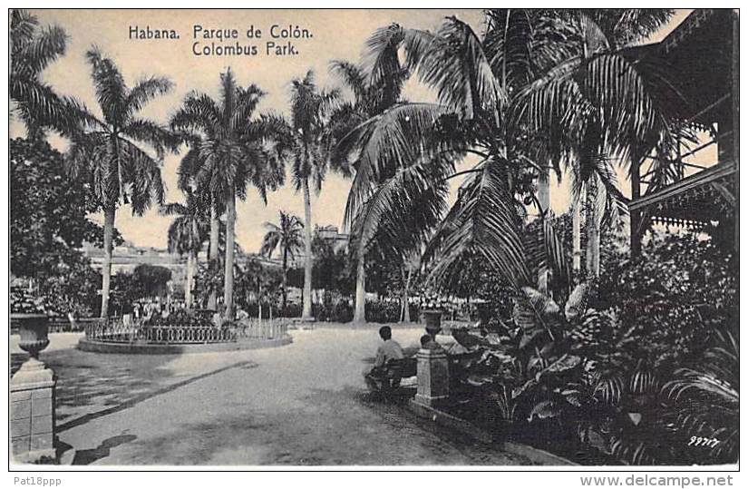 CUBA - HABANA La Havane : Parque De Colon - Colombus Park - CPA  - Caribbean Caraïbes Karibik Caribe Caraibi - Cuba