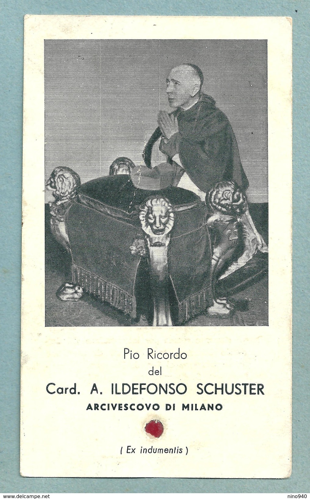 S.d.D. Card. A. ILDEFONSO SCHUSTER  - CON RELIQUIA  -  E - PR - Mm. 66 X 114 - Religione & Esoterismo