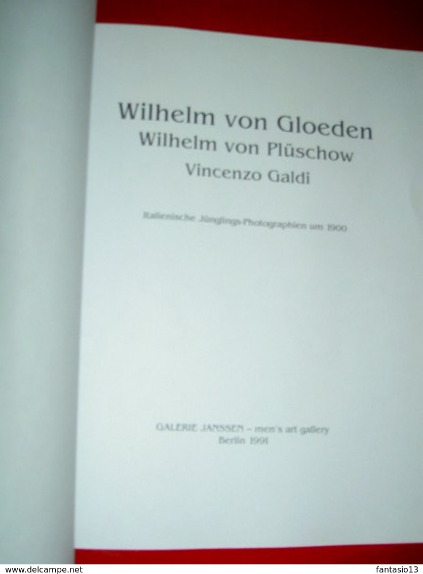 Wilhelm Von Gloeden Wilhelm Von Plüschow Vincenzo Galdi Italienische Photographien Um 1900 Gay Sicile Photographies 1991 - Photographie