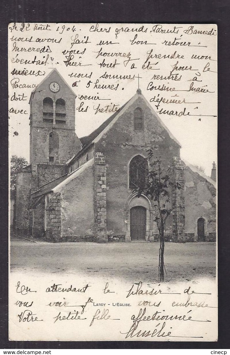 CPA 91 - LARDY - L'Eglise - TB PLAN EDIFICE RELIGIEUX CENTRE VILLAGE + Très Jolie Oblitériton Verso 1904 - Lardy