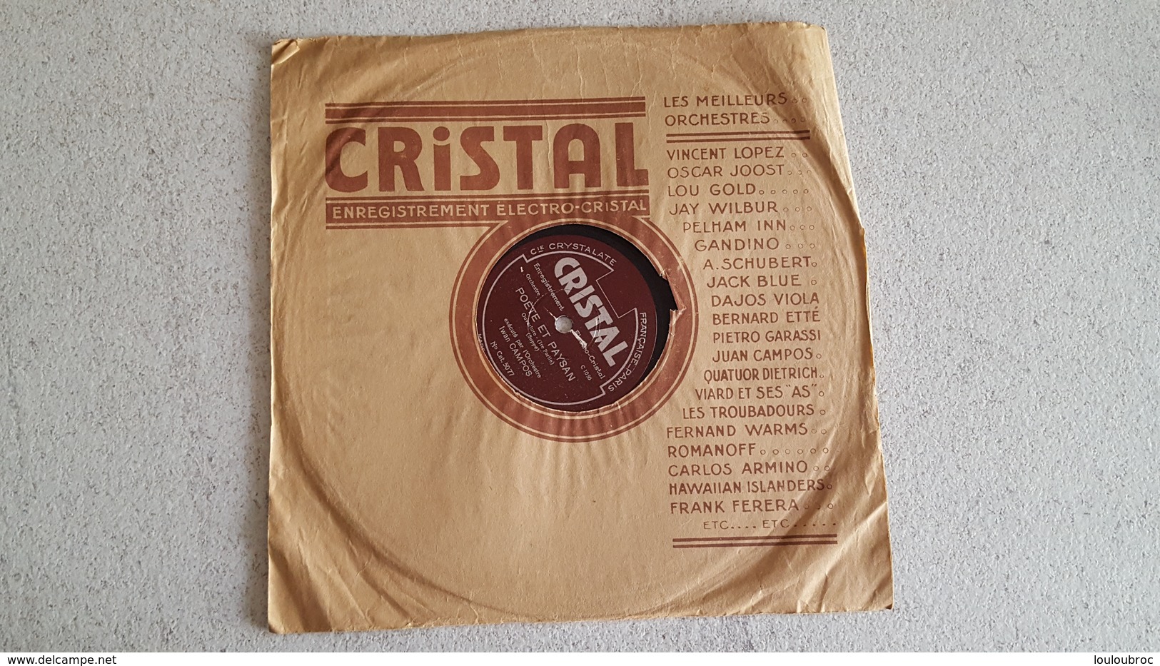 DISQUE 78T   CRISTAL  POETE ET PAYSAN EXECUTE PAR ORCHESTRE IWAN CAMPOS - 78 T - Disques Pour Gramophone