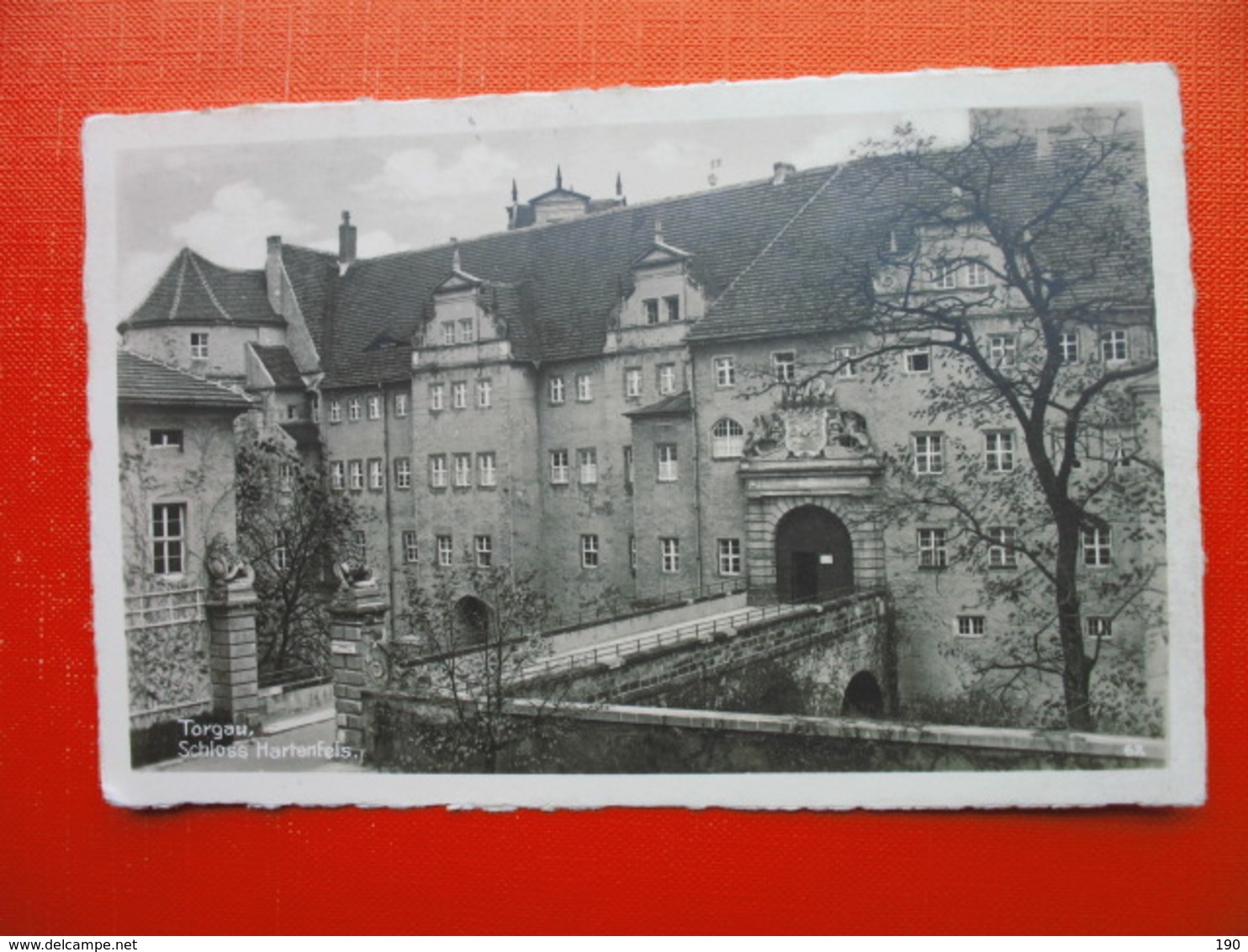 Torgau,Schloss Hartenfels.Feldpost - Torgau