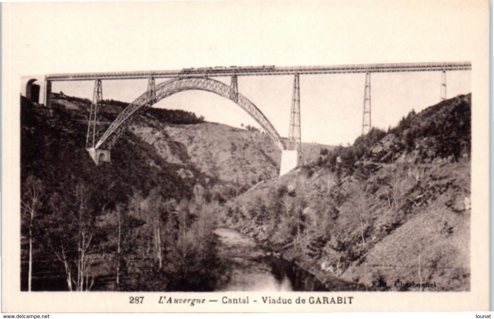 15 L'Auvergne - Cantal - Viaduc De Garabit - Chemin De Fer - Autres & Non Classés