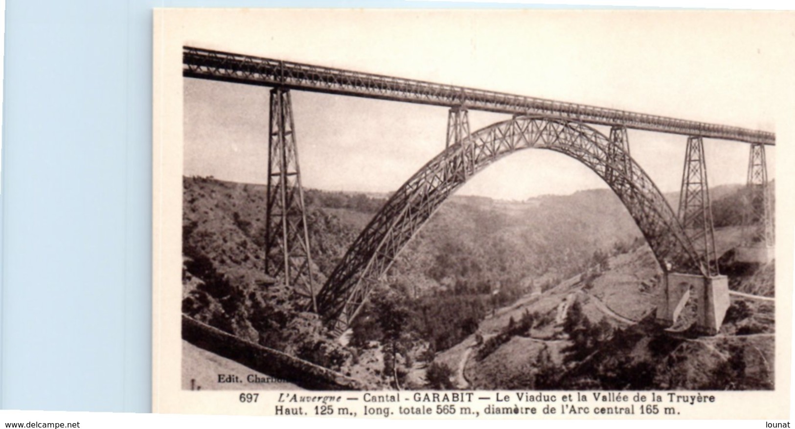 15 L'Auvergne - Cantal - GARABIT - Le Viaduc - Autres & Non Classés