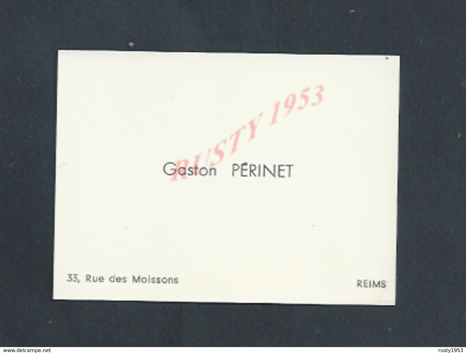 CDV CARTE DE VISITE Mr GASTON PÉRINET A REIMS RUE DES MOISSONS : - Cartes De Visite