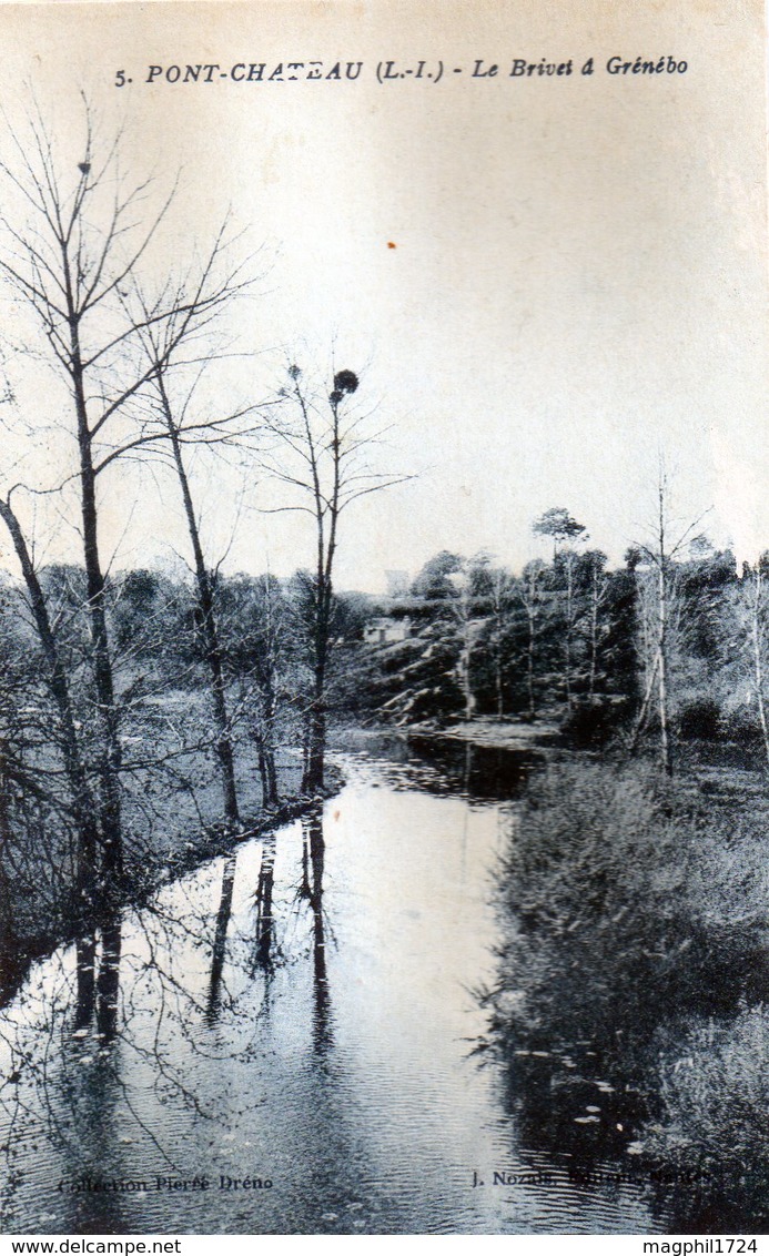 Cpa(44) -pont-chateau -  Le Brivet A  Grènèbo.(bleue ) - Pontchâteau