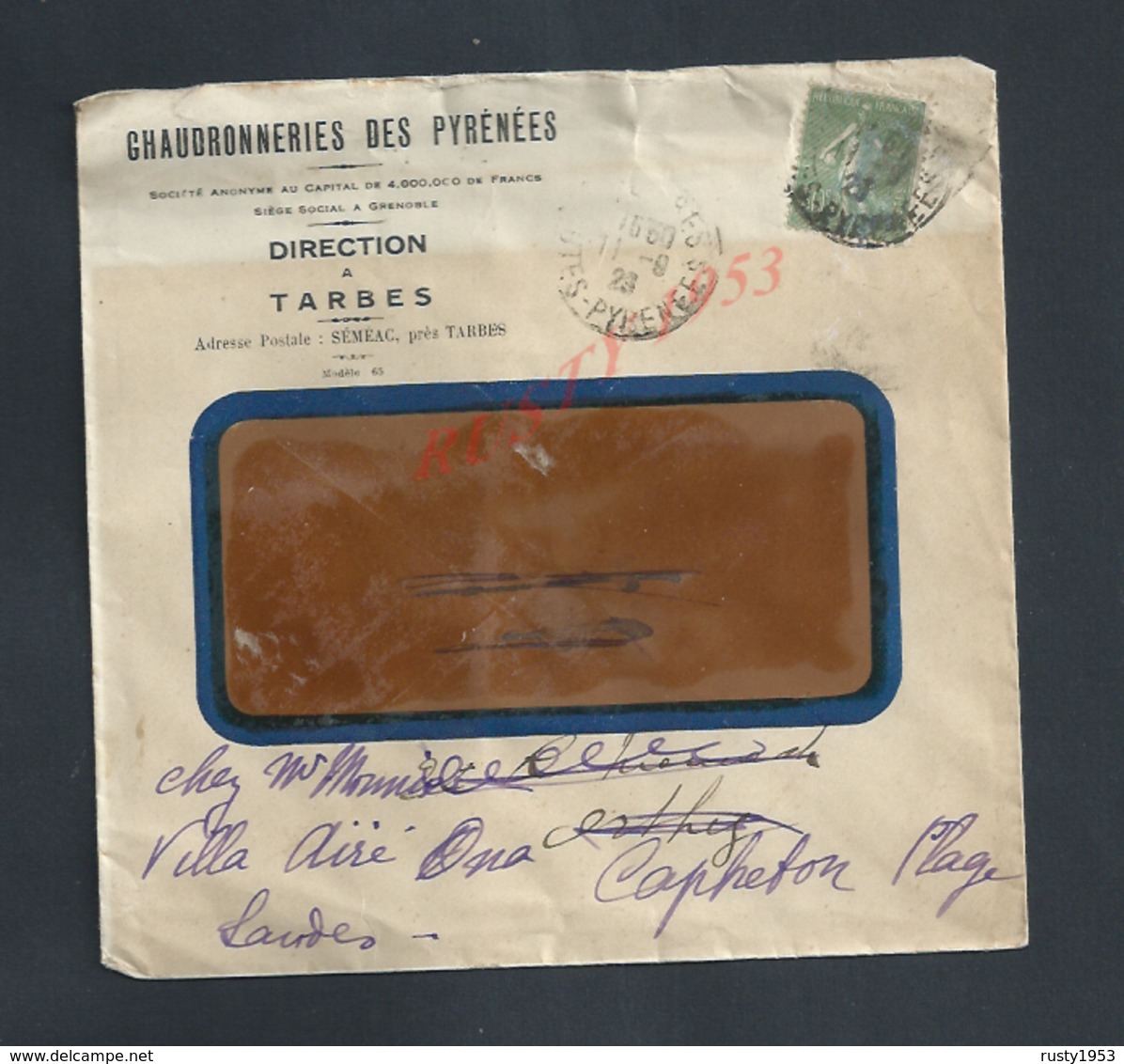 LETTRE COMMERCIALE SUR TIMBRE CHAUDRONNERIES DES PYRÉNÉES A TARBES : - 1900 – 1949