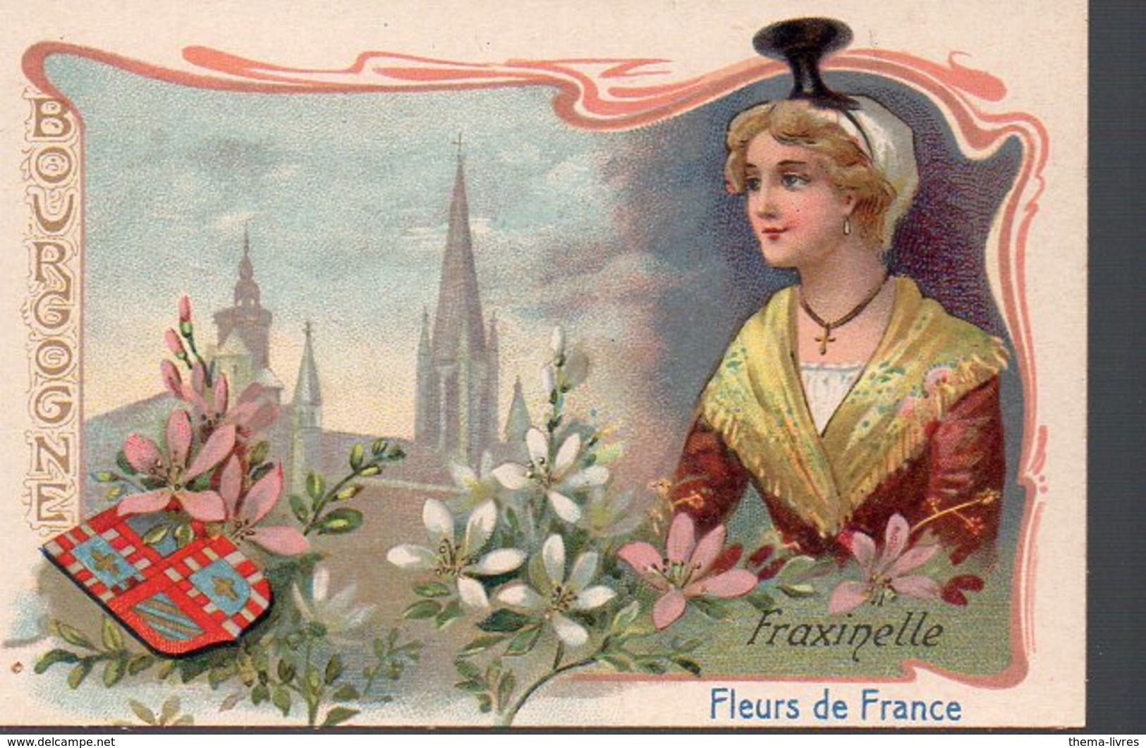 Bourgogne :: Chromo Fleurs Et Costumes De France : Fraxinelle (PPP13502B) - Autres & Non Classés
