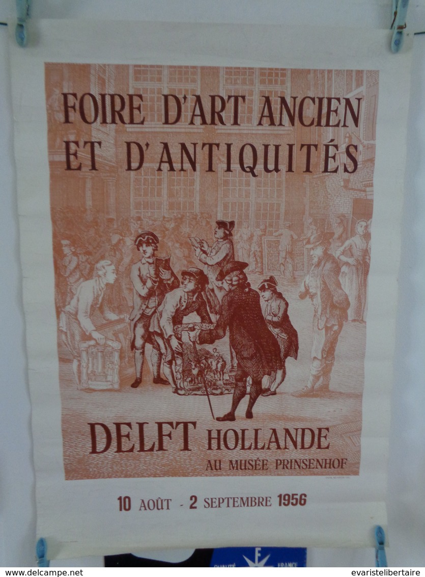 AFFICHE: Foire D'art Ancien Et D'antiquités DELF  HOLLANDE  Au Musée Prinsenhof 10 Aout -2septembre 1956 ,H70,5 L 50 - Affiches