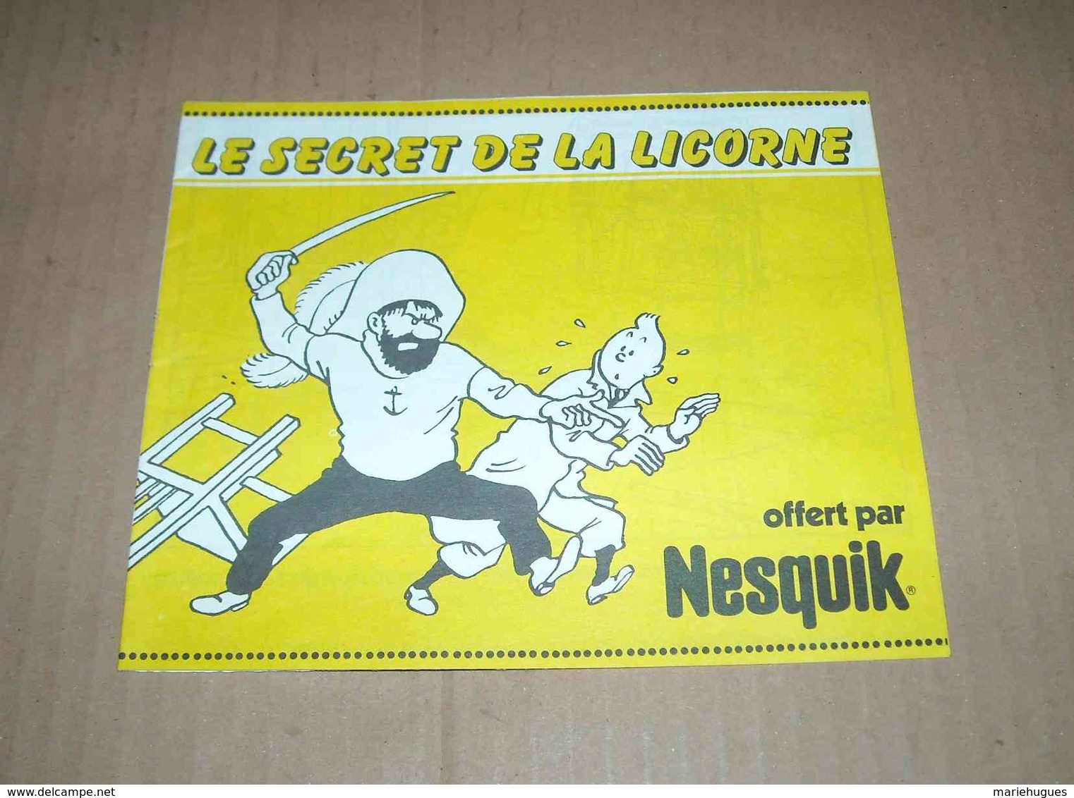 ANCIENNE PUBLICITE NESQUIK TINTIN LE SECRET DE LA LICORNE HERGE - Bandes Dessinées