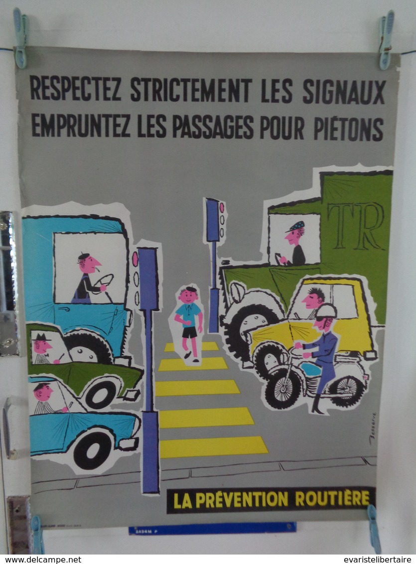 AFFICHE:respectez Strictement Les Signaux ,empruntez Les Passages Pour Piétons  ,H77,5  L 58,5 - Affiches