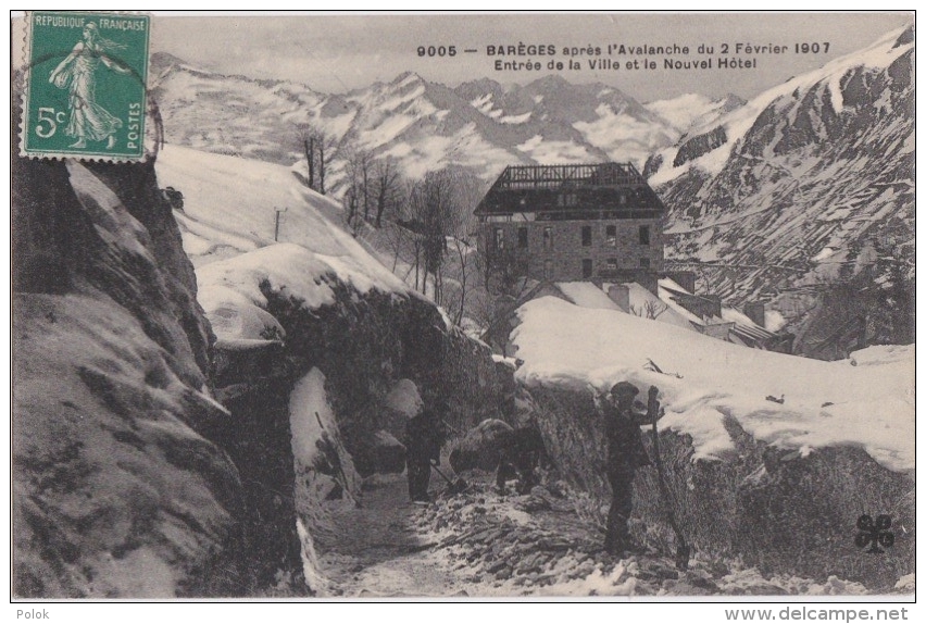 Bp - Cpa BAREGES Après L'avalanche Du 2 Février 1907 - Entrée De La Ville Etle Nouvel Hôtel (MTIL) - Autres & Non Classés