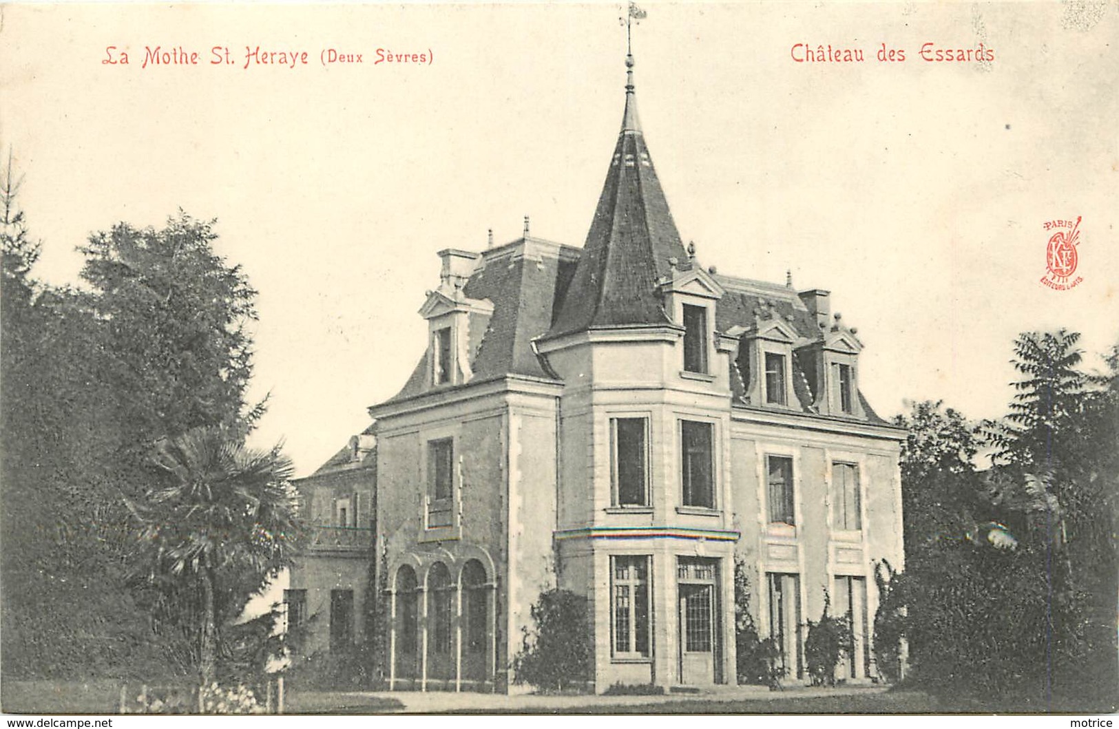 LA MOTHE SAINT HERAYE - Château Des Essards.(lot De Deux Cartes). - La Mothe Saint Heray