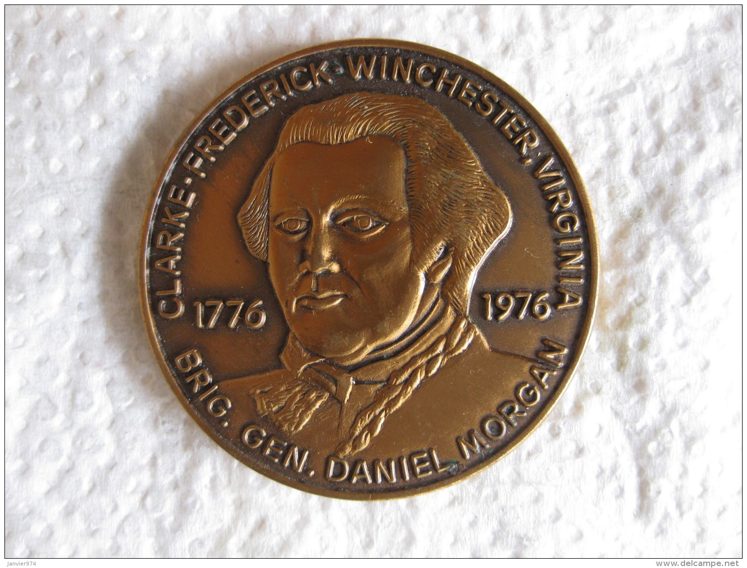 Medal 1976 Clarke Frederick Winchester, Virginia , Brigadier General Daniel Morgan - Autres & Non Classés