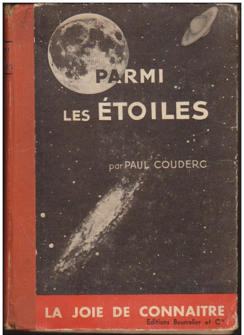 PAUL COUDERC / PARMI LES ETOILES / LA JOIE DE CONNAITRE EDITIONS BOURRELIER 1948 ASTRONOMIE H19 - Astronomie