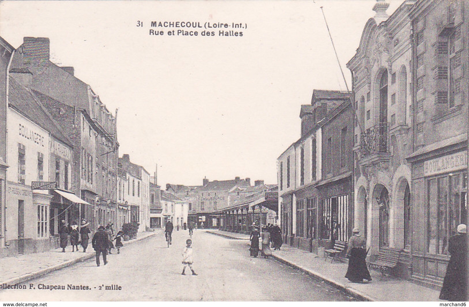 Machecoul Rue Et Place Des Halles Boulangerie éditeur F Chapeau N°31 - Machecoul