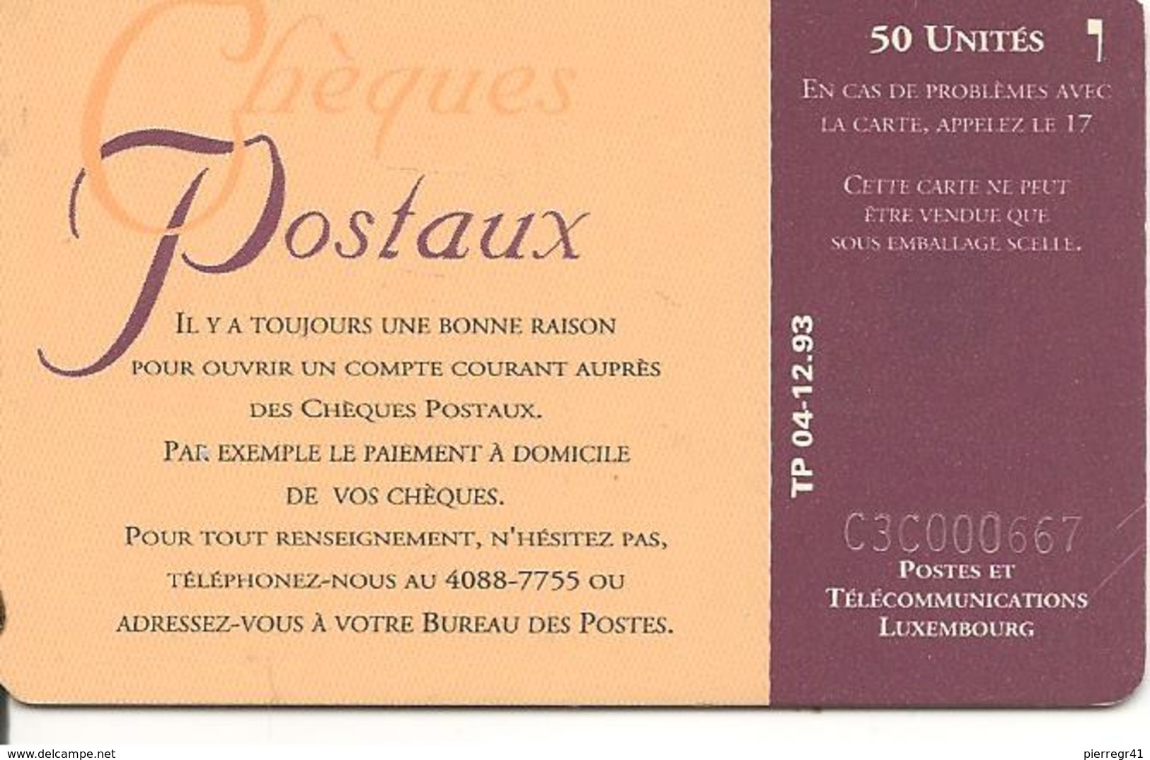 CARTE-µ-PUCE-LUXEMBOURG-50U-SC4-Série TP 12/93-CHEQUES POSTAUX-UTILISE-TBE-Reste 5U RARE - Luxembourg