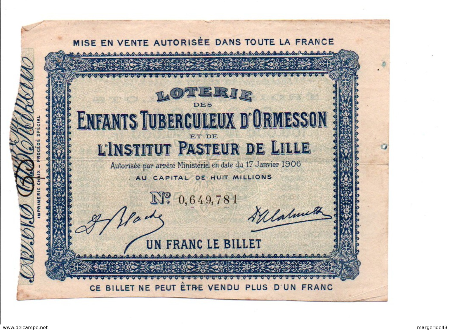 LOTERIE DES ENFANTS TUBERCULEUX D'ORMESSON ET DE L'INSTTUT PASTERUR DE LILLE 1907 - Billets De Loterie