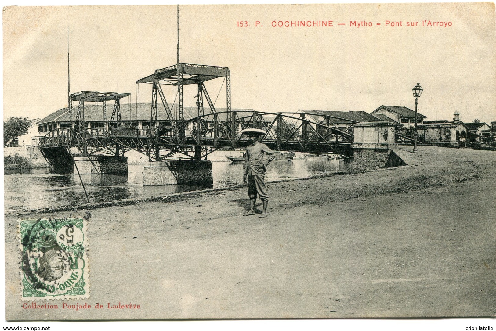 INDOCHINE CARTE POSTALE DE COCHINCHINE -MYTHO -PONT SUR L'ARROYO AYANT VOYAGEE - Lettres & Documents