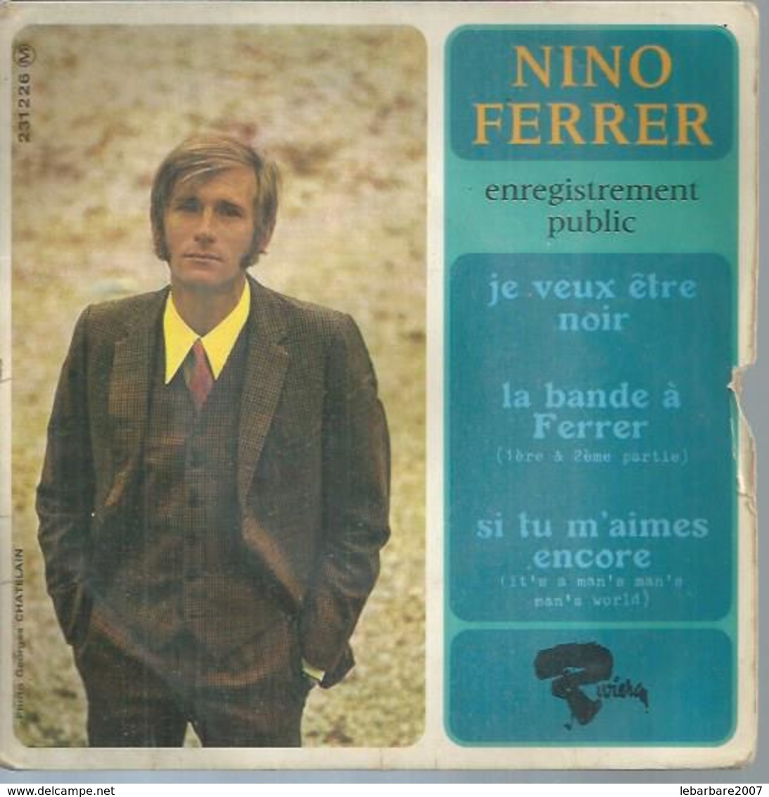 45 Tours EP - NINO FERRER - RIVIERA 231226 - " JE VEUX ETRE NOIR " + 3 - Autres - Musique Française