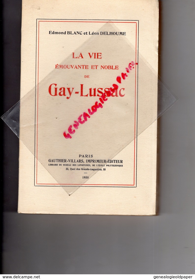 87- SAINT LEONARD DE NOBLAT-LIMOGES- VIE EMOUVANTE NOBLE GAY LUSSAC- EDMOND BLANC  LEON DELHOUME- GAUTHIER VILLARS PARIS - Limousin