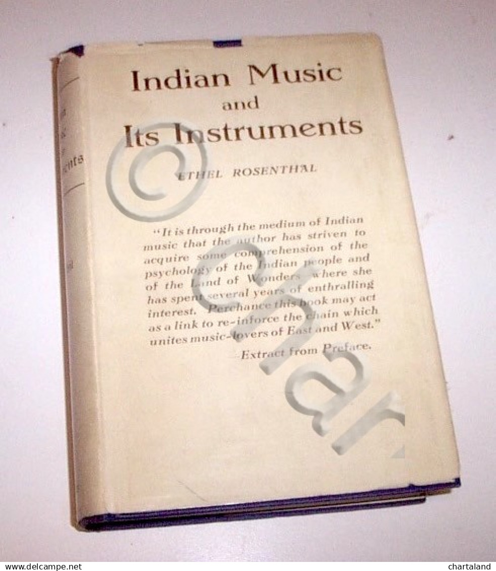 Musica - Rosenthal Story Of The Indian Music And Its Intruments - 1^ Ed. 1928 - Formati Speciali