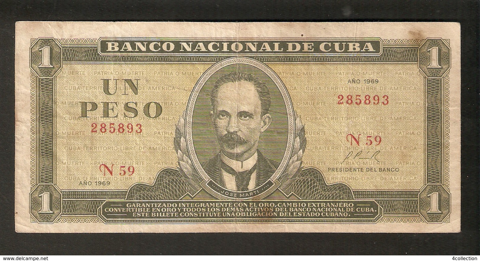 Banco Nacional De CUBA Un PEso 1969 Ser. 285893 N59 - Jose Marti / Entrada A La Habana - Cuba