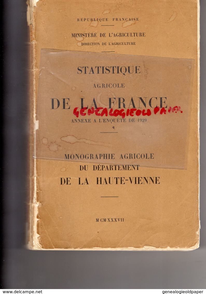 87- MONOGRAPHIE AGRICOLE HAUTE VIENNE- MINISTERE AGRICULTURE-1937-IMPRIMERIE DUPUY MOULINIER LIMOGES - Limousin