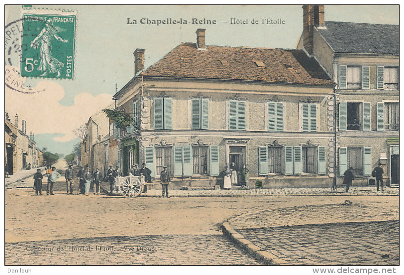 77 // LA CHAPELLE LA REINE    Hotel De L'étoile / Colorisée - La Chapelle La Reine