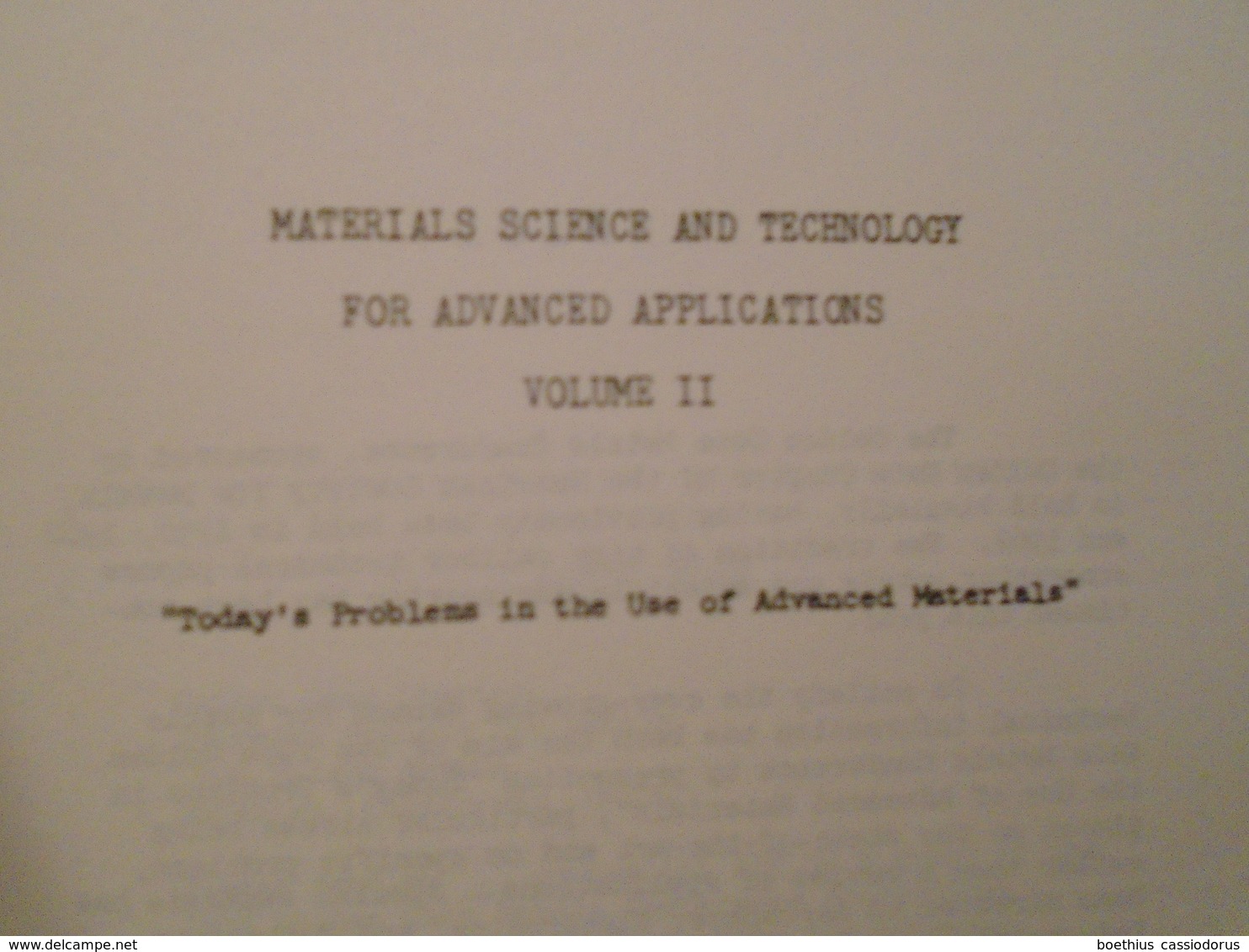 MATERIALS SCIENCE AND TECHNOLOGY FOR  ADVANCED APPLICATIONS VOL. II (voir Détail En Photos) - Ingegneria