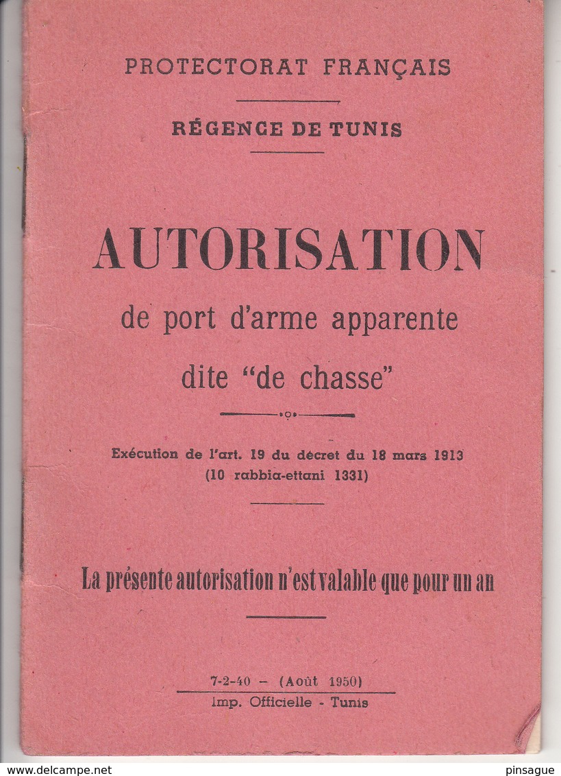 AUTORISATION  De PORT D'ARME  Dite De CHASSE   - RÉGENCE TUNIS - Tunisie