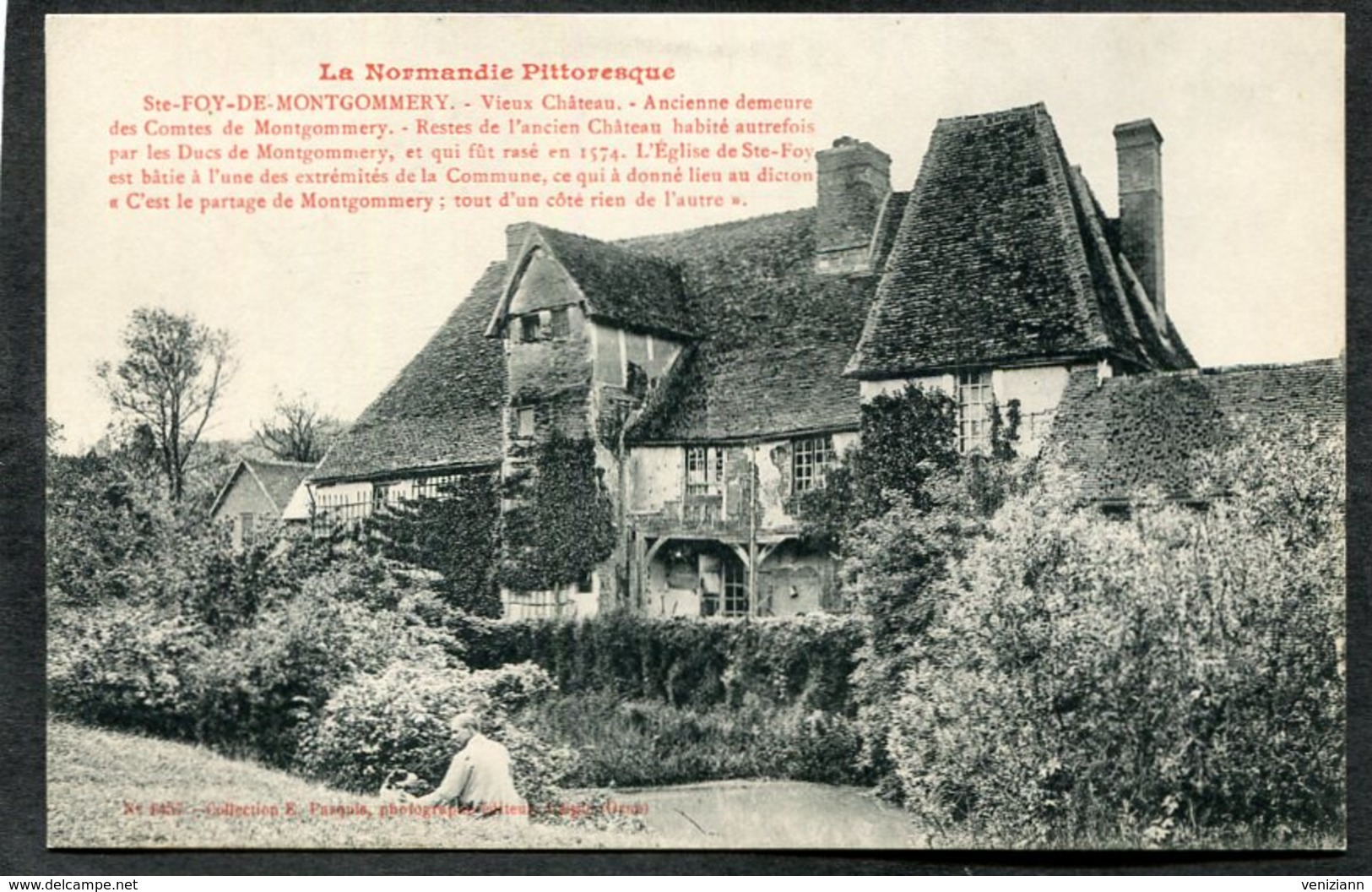 CPA - LA NORMANDIE PITTORESQUE - STE FOY DE MONTGOMMERY - Le Vieux Château, Animé - Autres & Non Classés