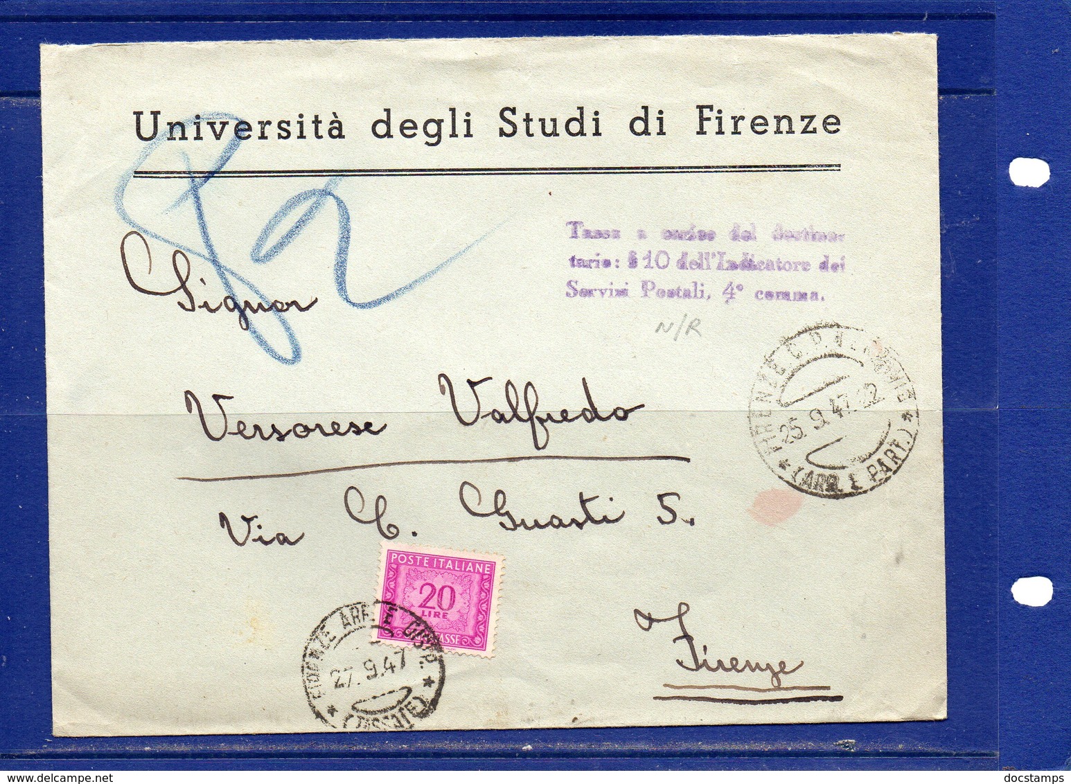 ##(DAN186/1)1947- Busta Università Di Firenze Da Firenze Per Città, Tassa A Carico L.20 Assolta Con Segnatasse L.20 - 1946-60: Marcophilie