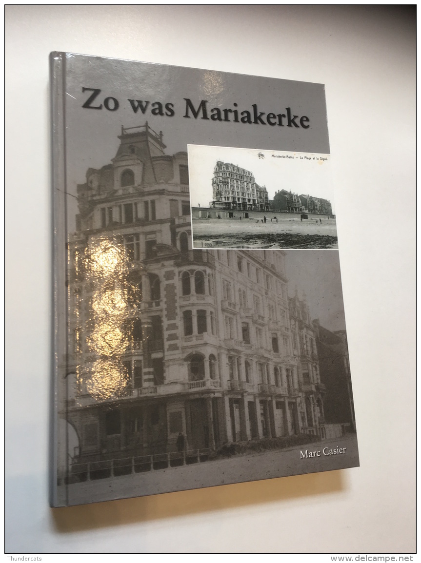 BOEK ZO WAS MARIAKERKE DEEL 1  MARC CASIER OOSTENDE OSTENDE - Oostende