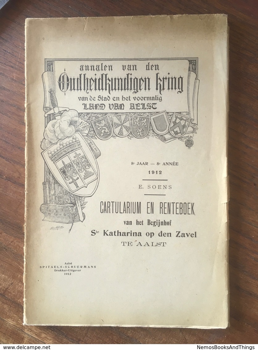 AALST - Cartularium En Renteboek Van Het Begijnhof Ste Katharina Op Den Zavel Te Aalst - Soens - 1912 - Histoire