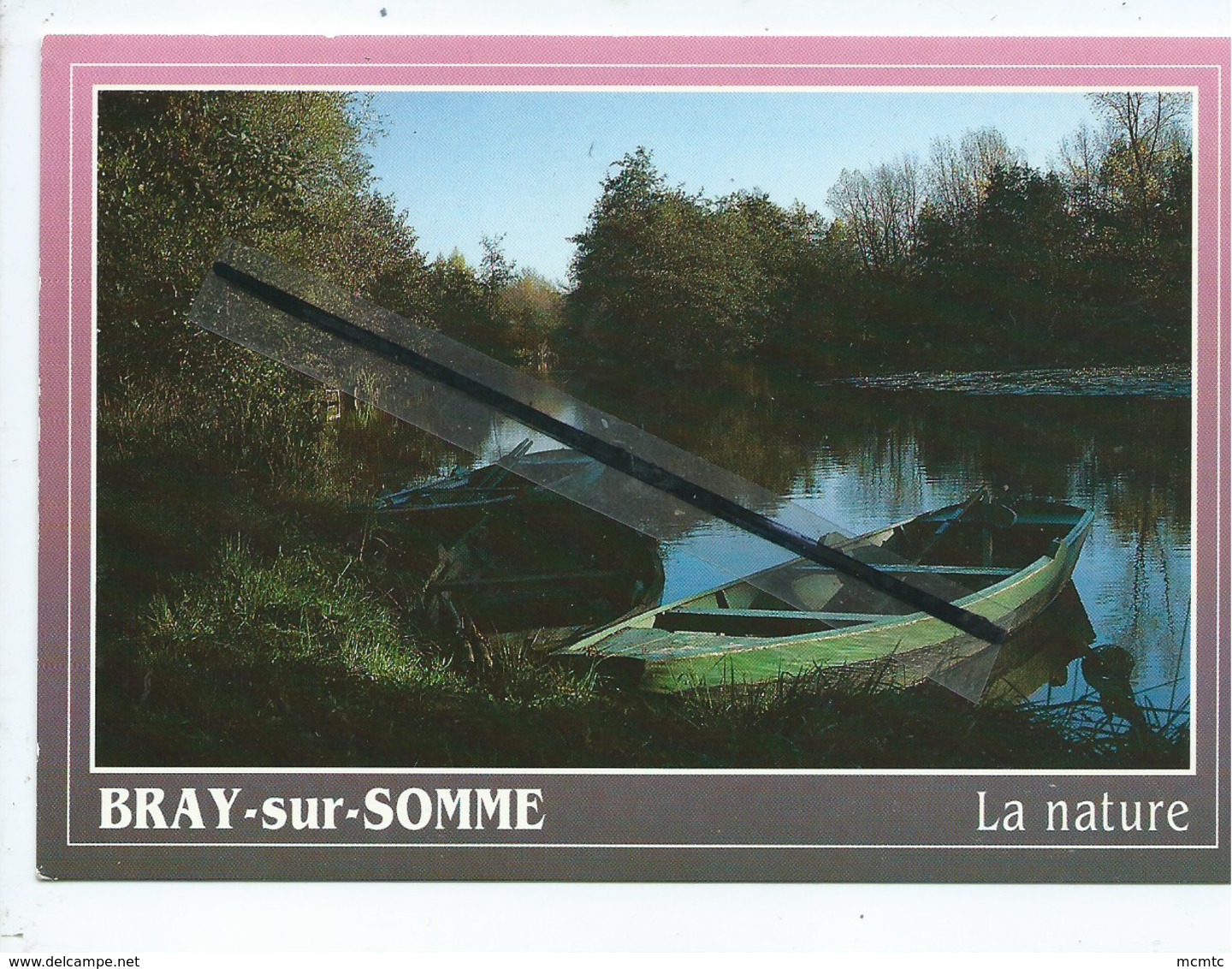 CPM - Bray Sur Somme  - La Nature -(80340 Picardie Somme) - Vallée De La Haute Somme - Barques Près De Bray - Bray Sur Somme