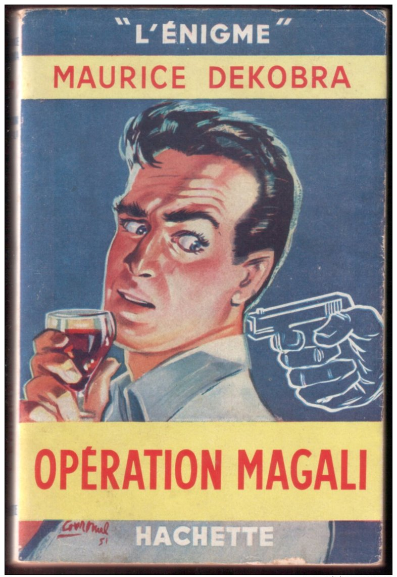 OPERATION MAGALI (M. Dekobra)  1951 - Hachette - Point D'Interrogation