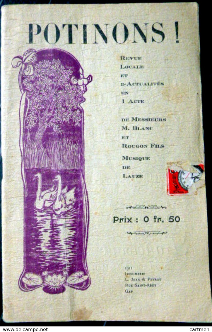 05 HAUTES ALPES POTINONS REVUE LOCALE DE GAP PUBLICITES   QUEYRAS BRIANCONNAIS DURANCE 1911 - 1801-1900