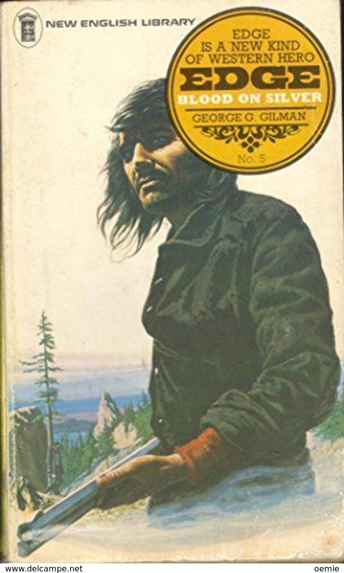 Edge Blood On Silver   °°°°°  George G. Gilman - Western