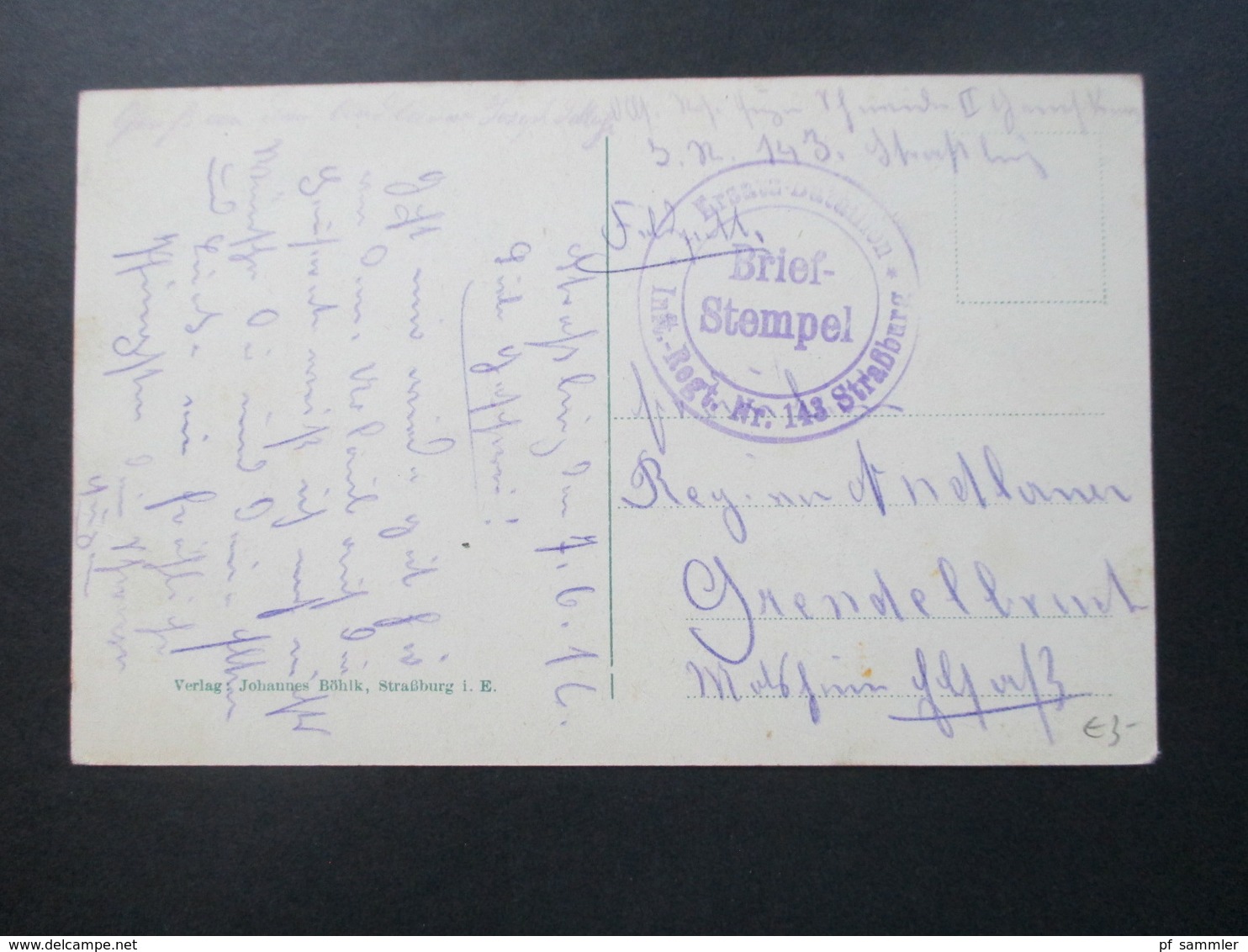 AK DR / Elsass 1917 Straßburg I. E. Kleberplatz. Feldpost 1. WK Brief Stempel Ersatz Bataillon Inft. Regt. Nr. 143 Straß - Elsass