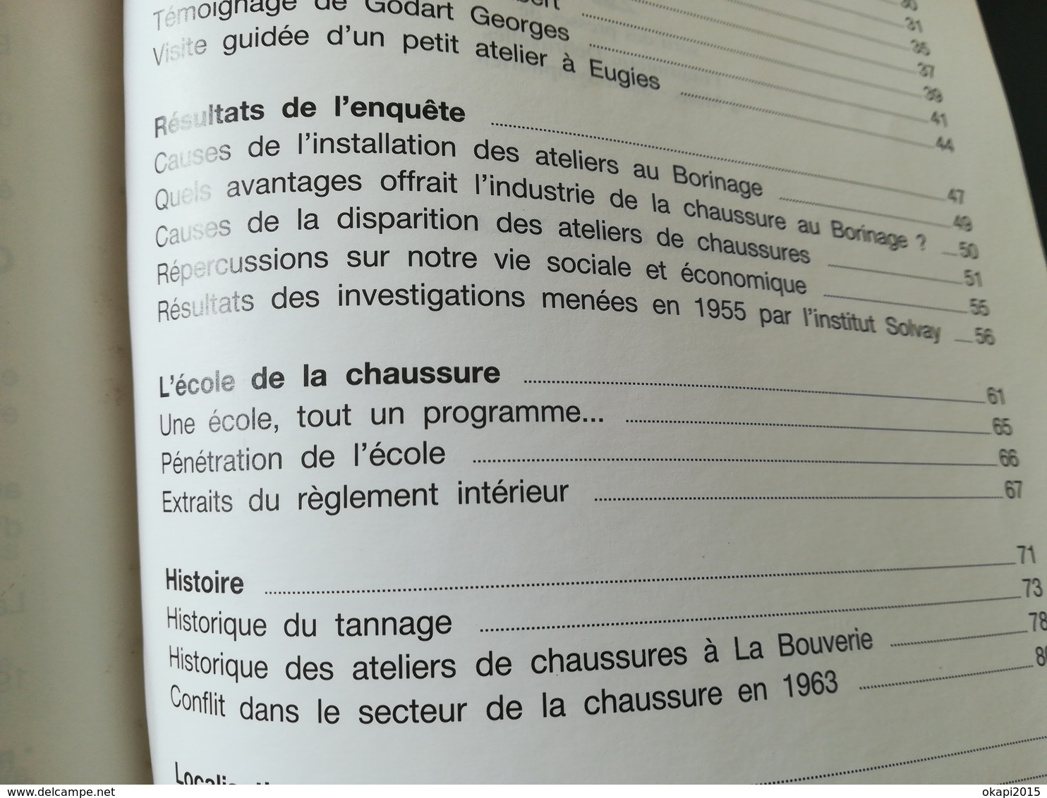 LE BORINAGE ET LA CHAUSSURE UNE HISTOIRE D AMOUR DRAMATIQUE ... PAR VOLAND AN 1986 LIVRE RÉGIONALISME WALLONIE HAINAUT